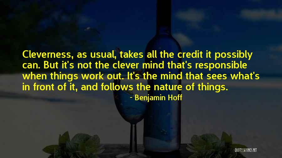 Clever Work Quotes By Benjamin Hoff Clever Work Quotes By Benjamin Hoff