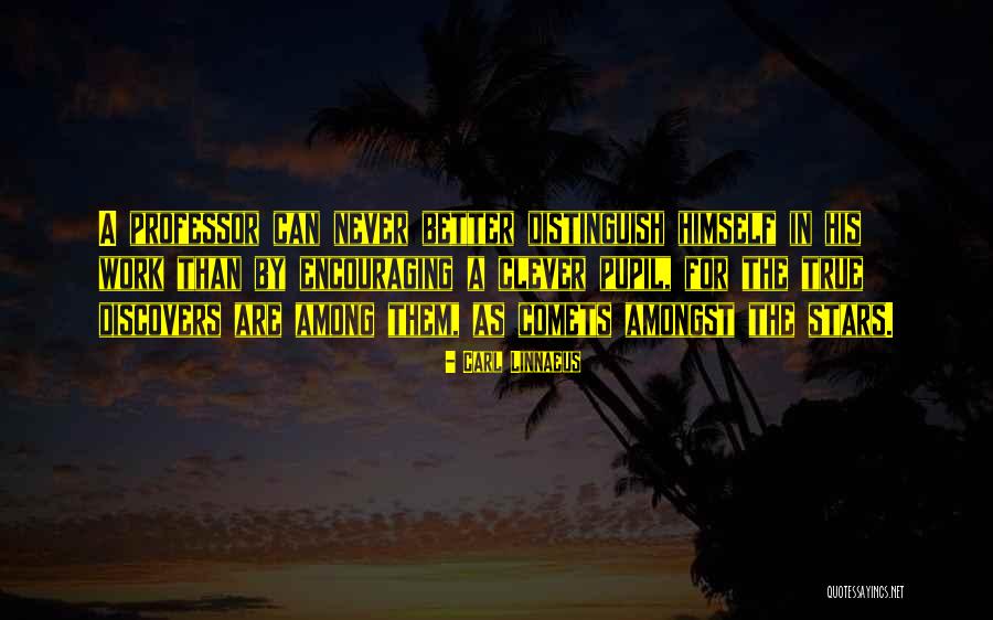 Clever Work Quotes By Carl Linnaeus Clever Work Quotes By Carl Linnaeus