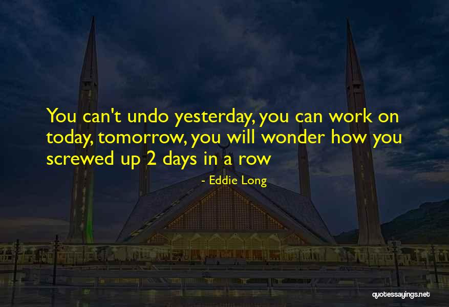 Clever Work Quotes By Eddie Long Clever Work Quotes By Eddie Long