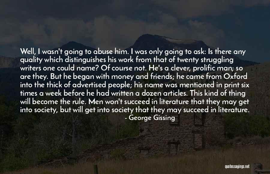 Clever Work Quotes By George Gissing Clever Work Quotes By George Gissing