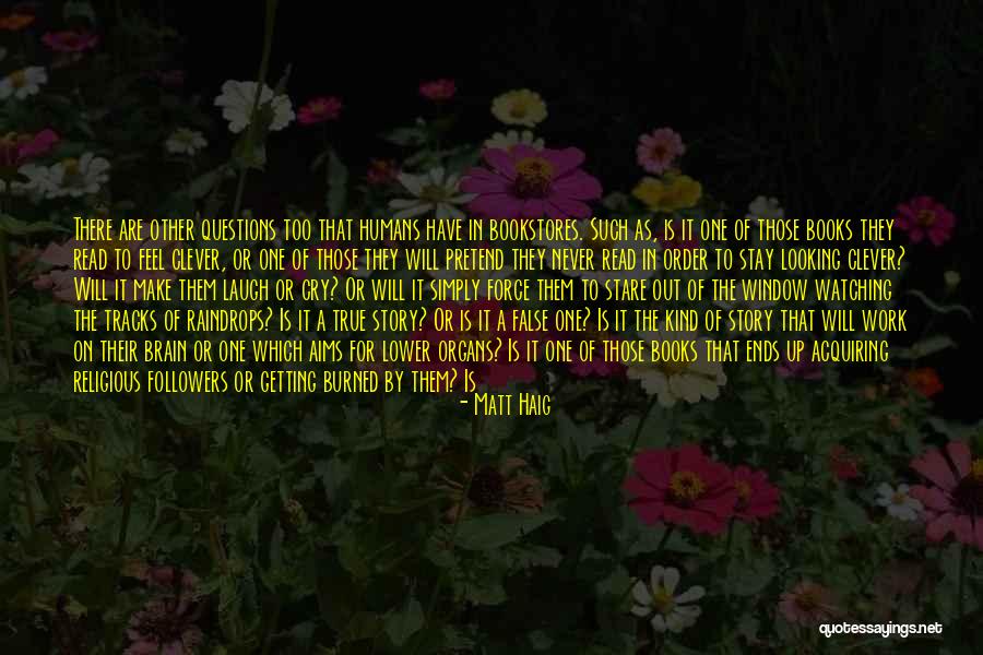 Clever Work Quotes By Matt Haig Clever Work Quotes By Matt Haig