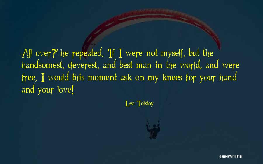 Cleverest Love Quotes By Leo Tolstoy