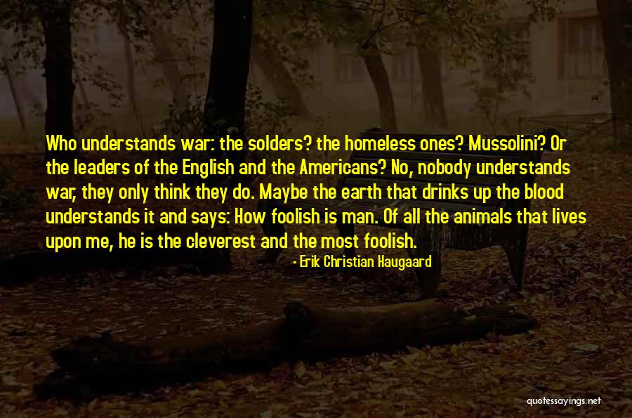 Cleverest Quotes By Erik Christian Haugaard Cleverest Quotes By Erik Christian Haugaard