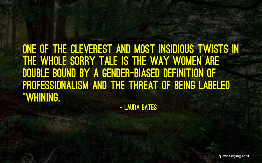 Cleverest Quotes By Laura Bates Cleverest Quotes By Laura Bates
