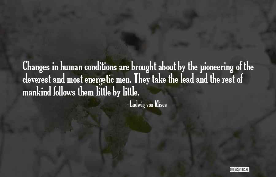 Cleverest Quotes By Ludwig Von Mises Cleverest Quotes By Ludwig Von Mises