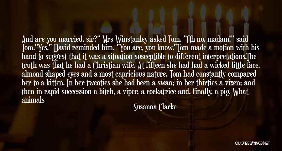 Cleverest Sons Wife Quotes By Susanna Clarke Cleverest Sons Wife Quotes By Susanna Clarke