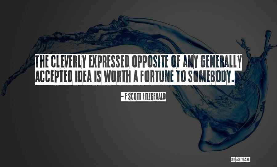 Cleverly Quotes By F Scott Fitzgerald Cleverly Quotes By F Scott Fitzgerald