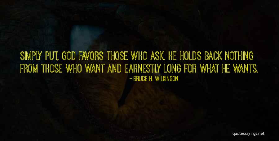 Clewell Vase Quotes By Bruce H. Wilkinson