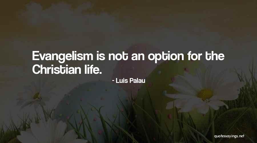 Cleyetest Quotes By Luis Palau Cleyetest Quotes By Luis Palau