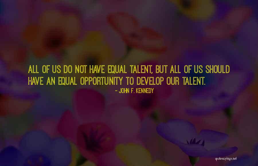 Cleyndertweg Quotes By John F. Kennedy Cleyndertweg Quotes By John F. Kennedy