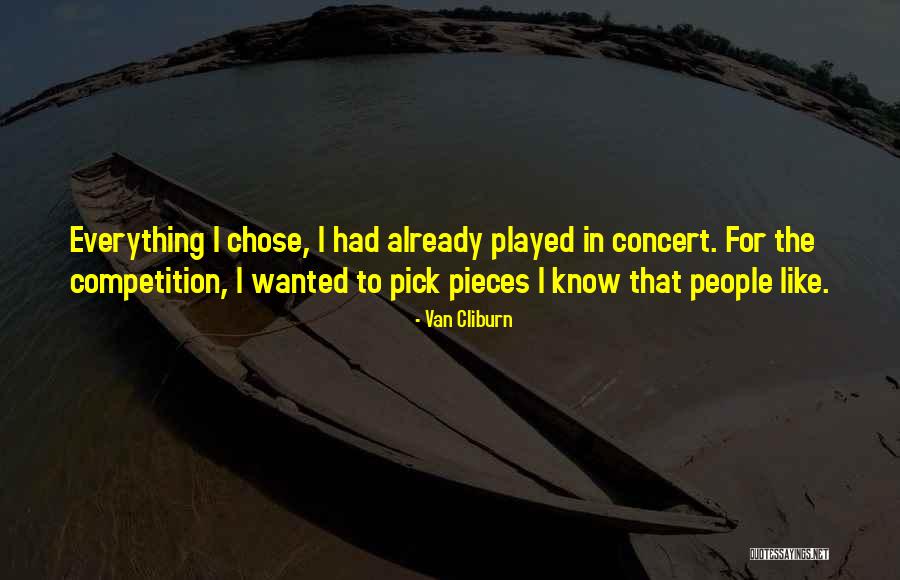 Cliburn Competition Quotes By Van Cliburn Cliburn Competition Quotes By Van Cliburn
