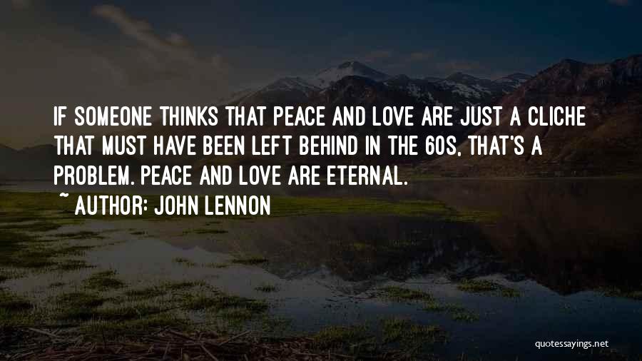 Cliche Love Quotes By John Lennon