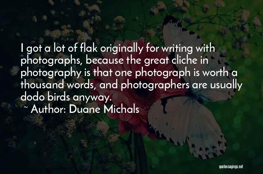 Cliche Quotes By Duane Michals