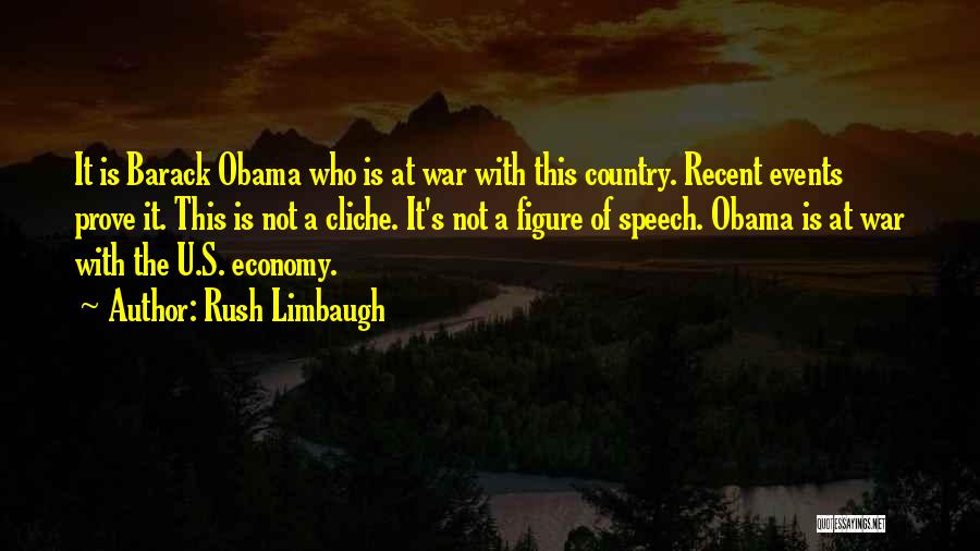 Cliche Quotes By Rush Limbaugh