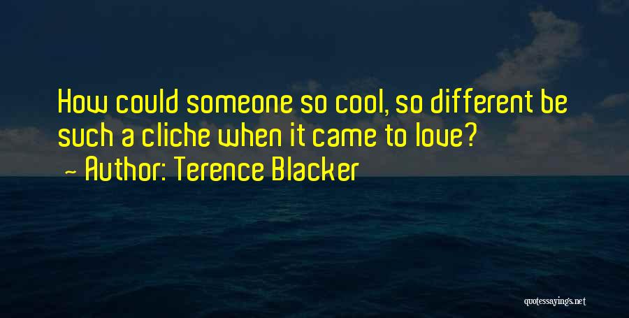 Cliche Quotes By Terence Blacker