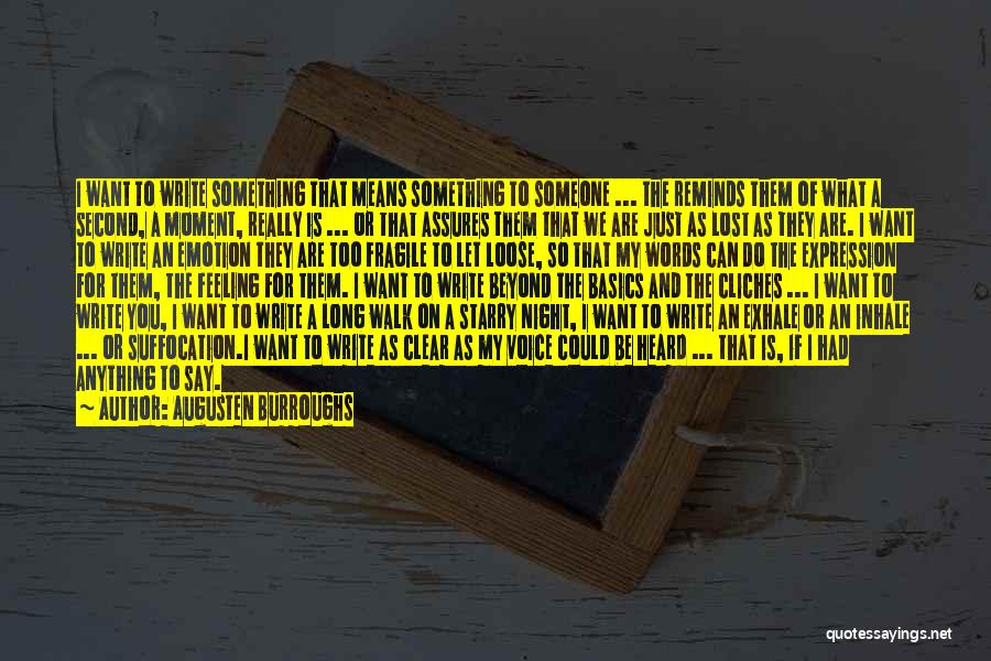 Cliches Quotes By Augusten Burroughs