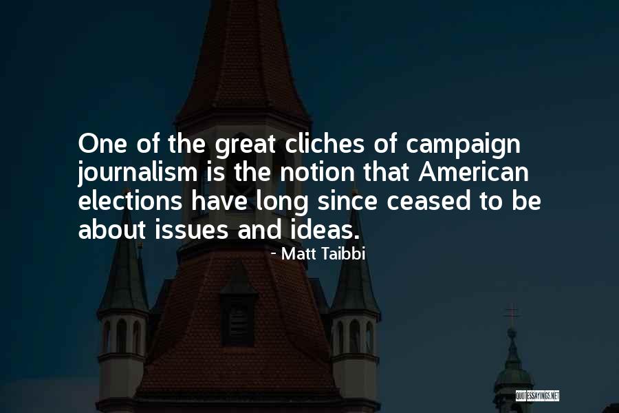 Cliches Quotes By Matt Taibbi