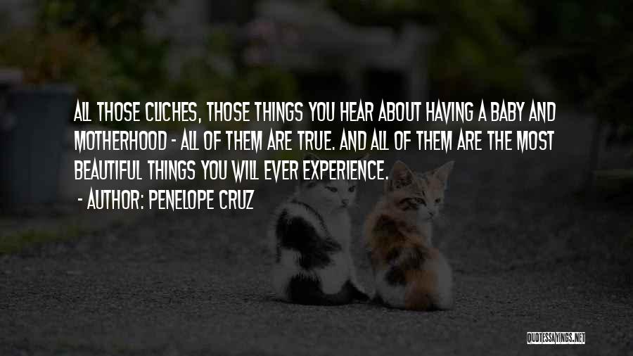 Cliches Quotes By Penelope Cruz