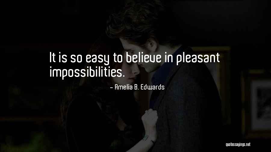 Click Bait Urban Quotes By Amelia B. Edwards Click Bait Urban Quotes By Amelia B. Edwards