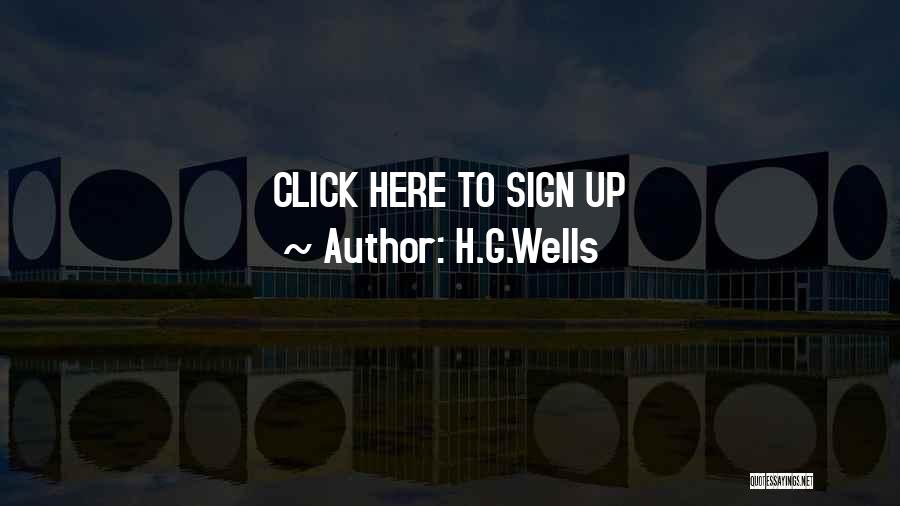 Click Quotes By H.G.Wells