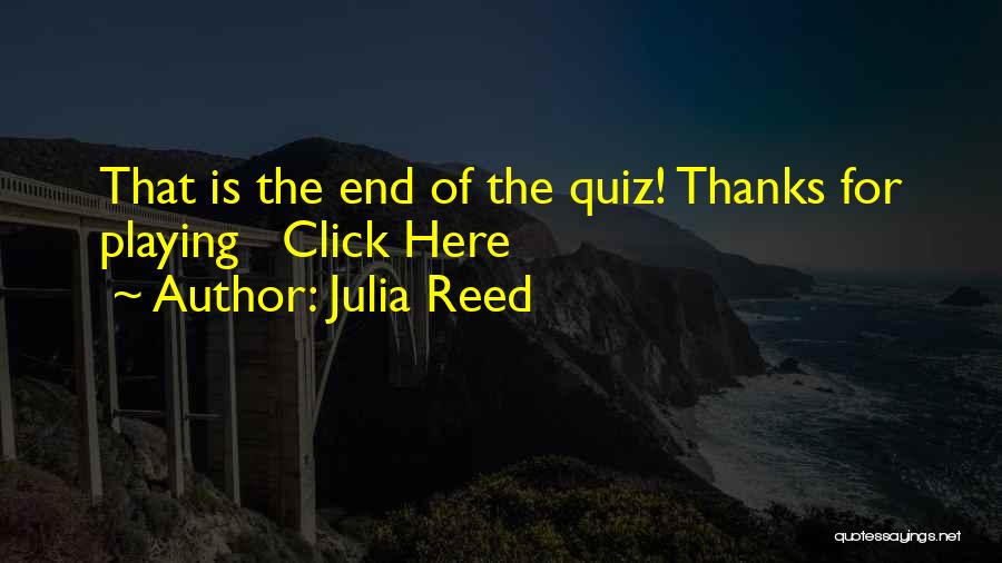 Click Quotes By Julia Reed