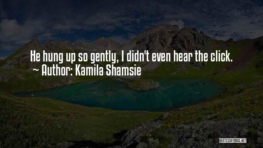 Click Quotes By Kamila Shamsie