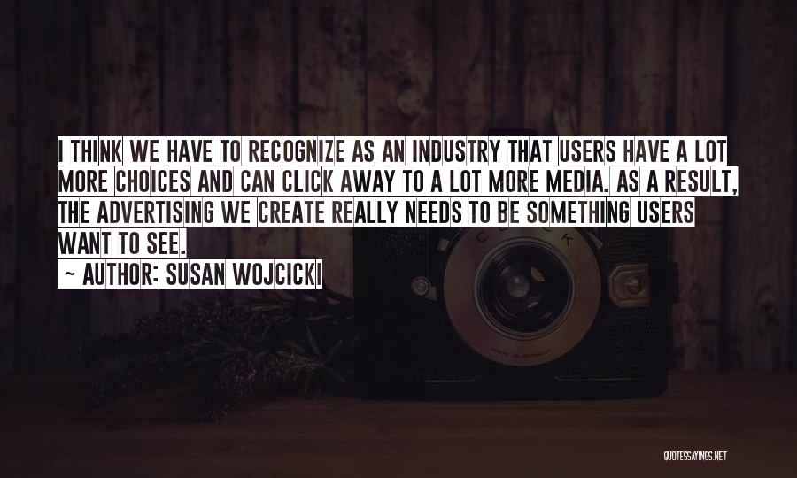 Click Quotes By Susan Wojcicki