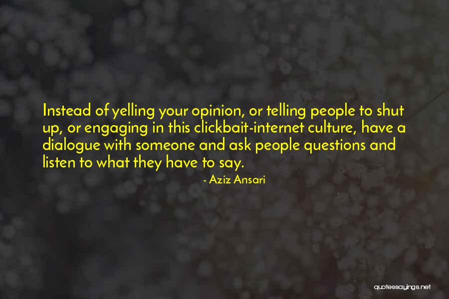 Clickbait Quotes By Aziz Ansari Clickbait Quotes By Aziz Ansari