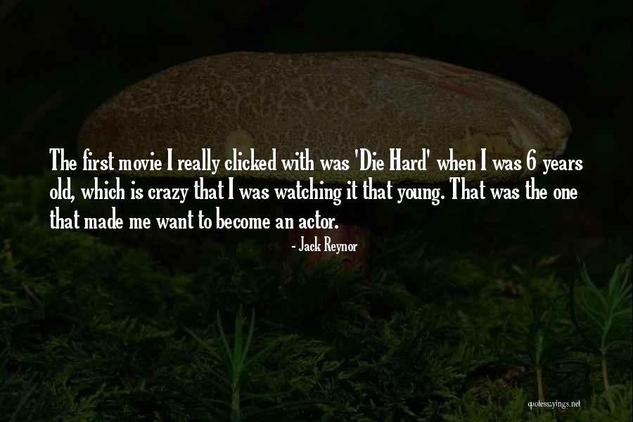 Clicked Quotes By Jack Reynor Clicked Quotes By Jack Reynor