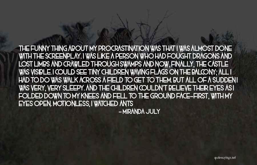 Clicked Quotes By Miranda July Clicked Quotes By Miranda July