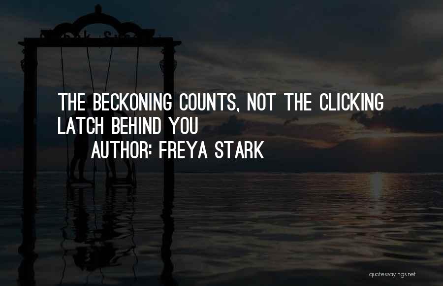 Clicking Quotes By Freya Stark