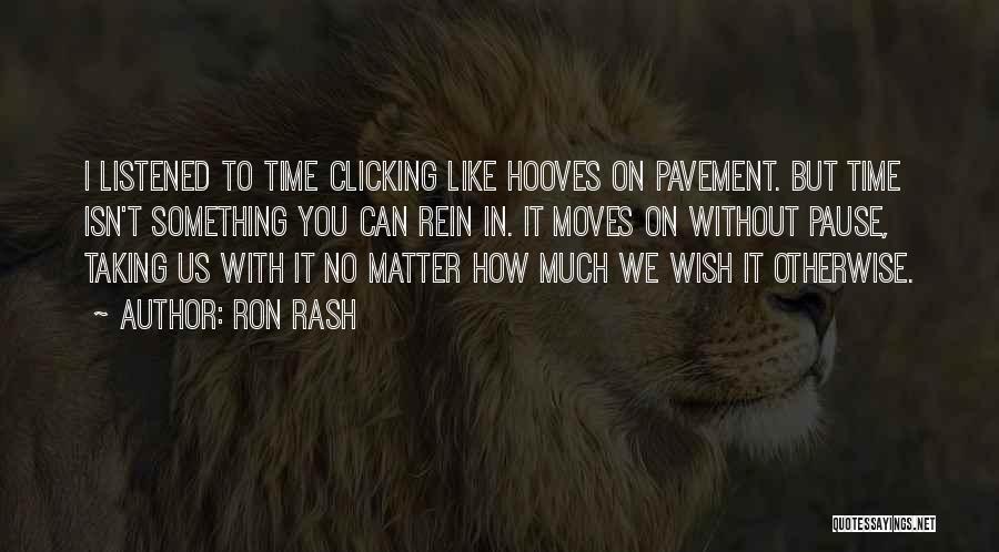 Clicking Quotes By Ron Rash