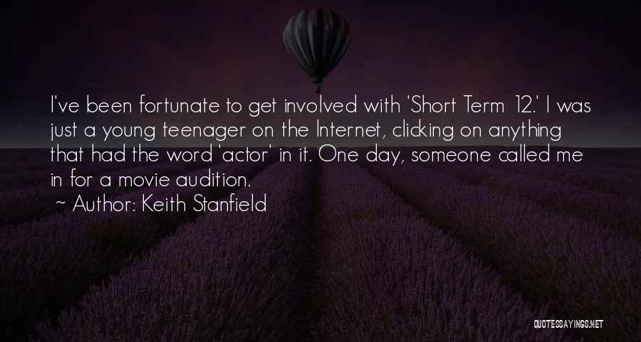 Clicking With Someone Quotes By Keith Stanfield