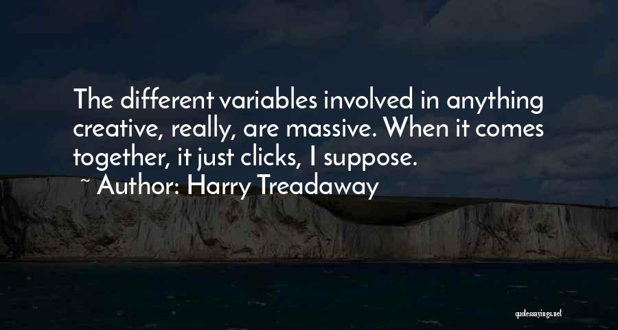 Clicks Quotes By Harry Treadaway