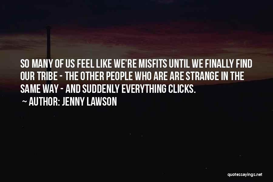 Clicks Quotes By Jenny Lawson