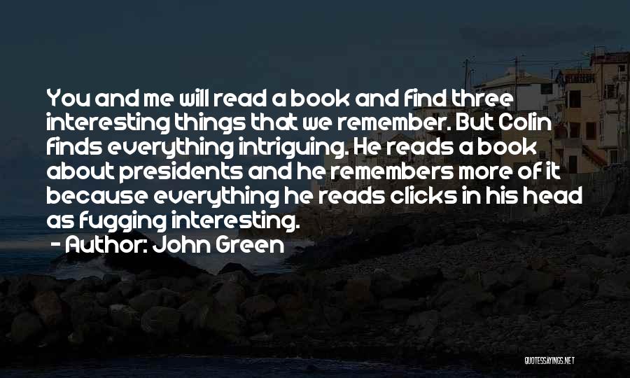 Clicks Quotes By John Green