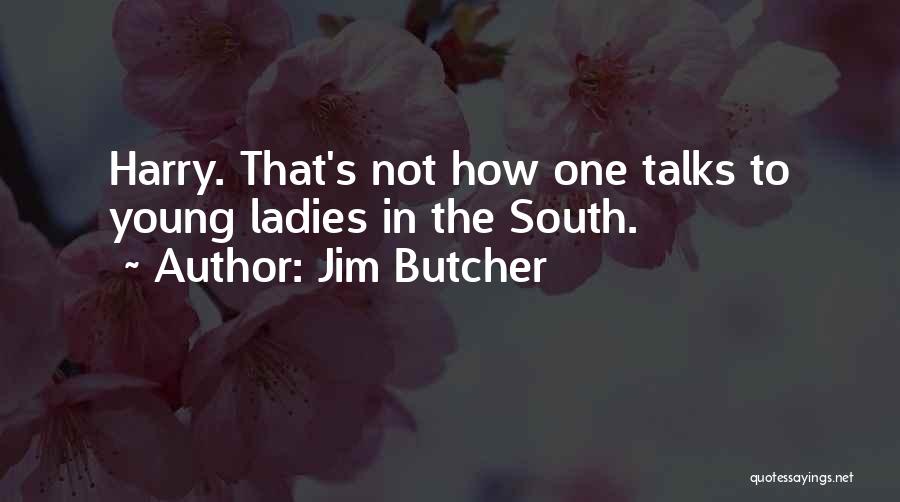 Clicquot Club Quotes By Jim Butcher