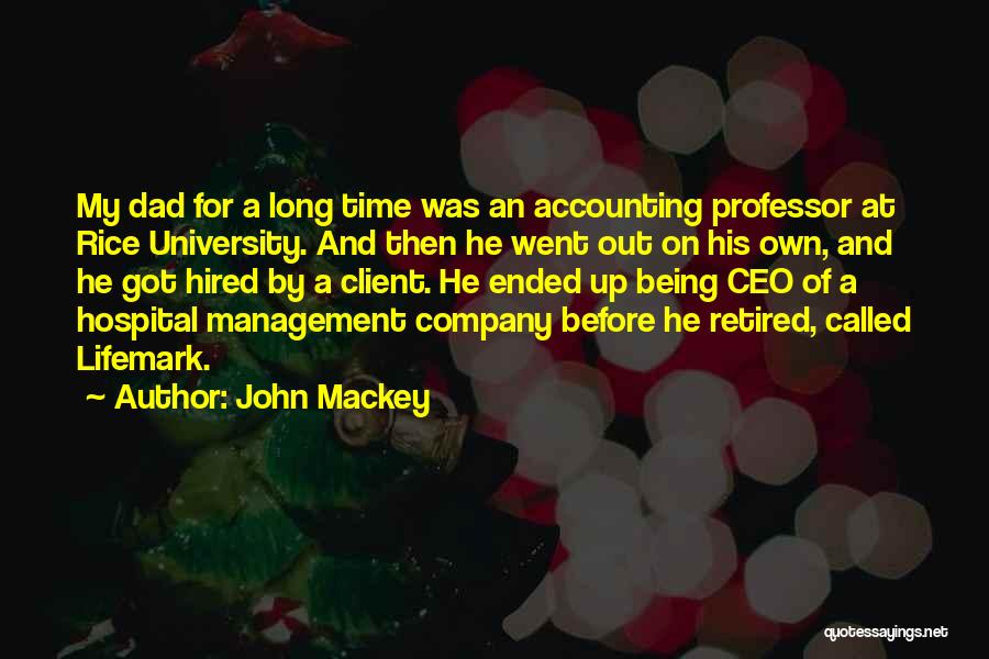 Client Management Quotes By John Mackey