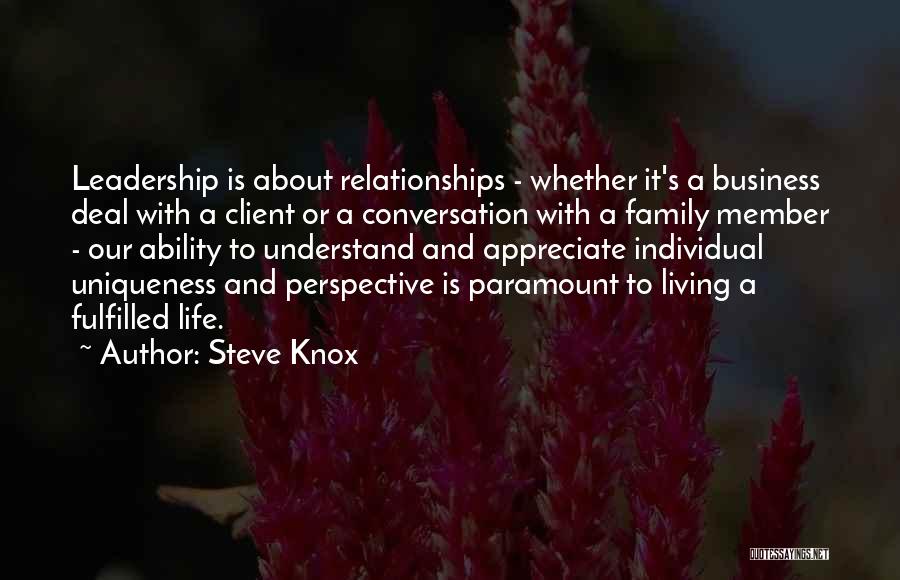 Client Relationships Quotes By Steve Knox