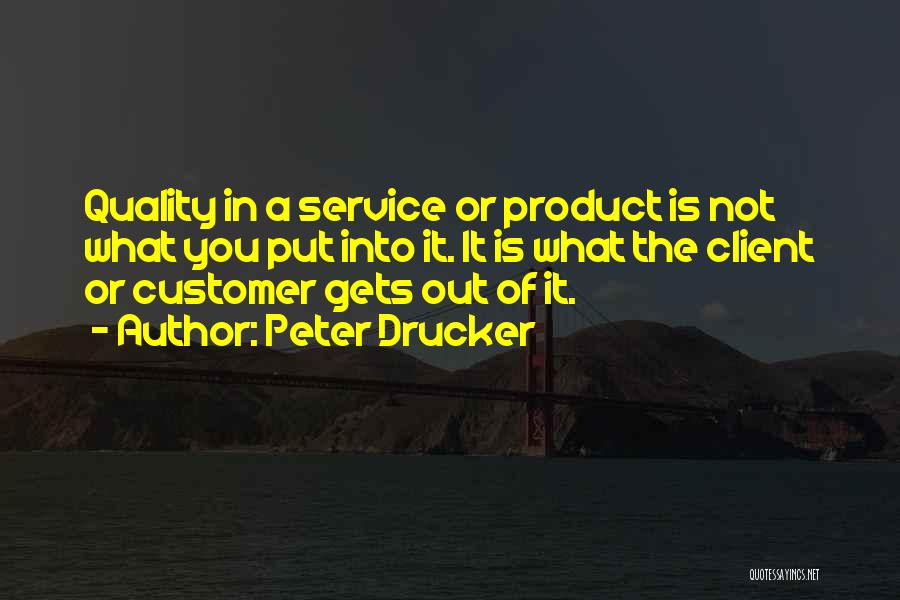 Client Service Quotes By Peter Drucker