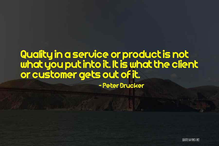 Client Service Quotes By Peter Drucker