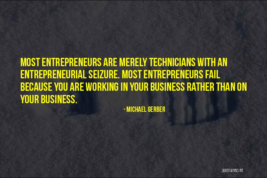Clientela Sinonimo Quotes By Michael Gerber Clientela Sinonimo Quotes By Michael Gerber