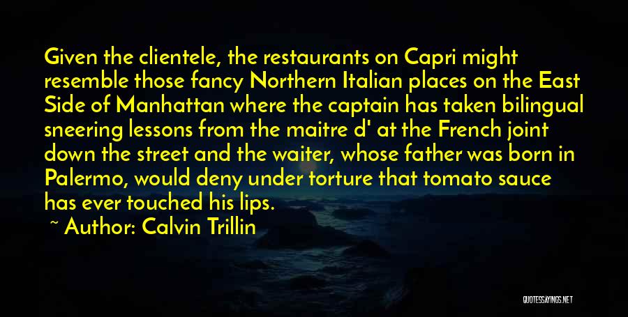 Clientele Quotes By Calvin Trillin
