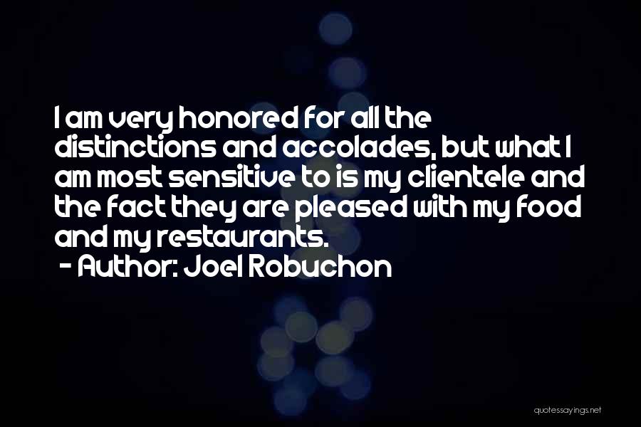 Clientele Quotes By Joel Robuchon