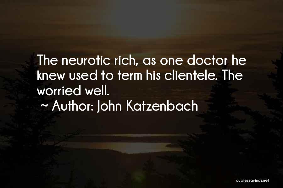 Clientele Quotes By John Katzenbach
