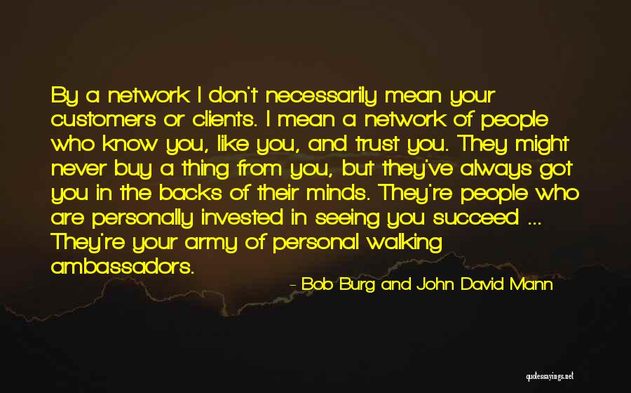 Clients And Customers Quotes By Bob Burg And John David Mann Clients And Customers Quotes By Bob Burg And John David Mann