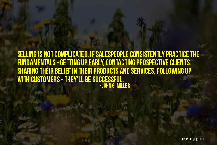 Clients And Customers Quotes By John G. Miller Clients And Customers Quotes By John G. Miller