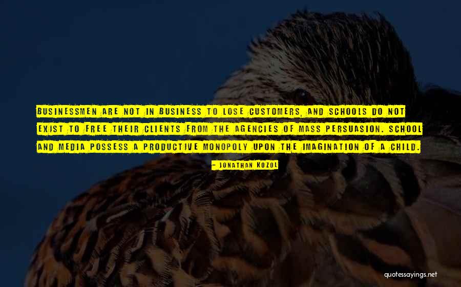 Clients And Customers Quotes By Jonathan Kozol Clients And Customers Quotes By Jonathan Kozol