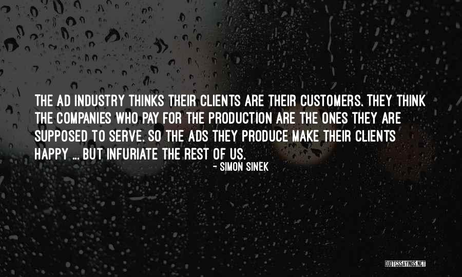 Clients And Customers Quotes By Simon Sinek Clients And Customers Quotes By Simon Sinek