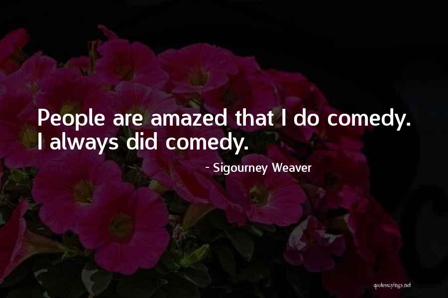 Clients And Their Nutritional Needs Quotes By Sigourney Weaver Clients And Their Nutritional Needs Quotes By Sigourney Weaver